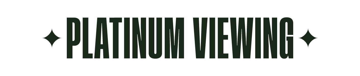 Platinum Viewing
